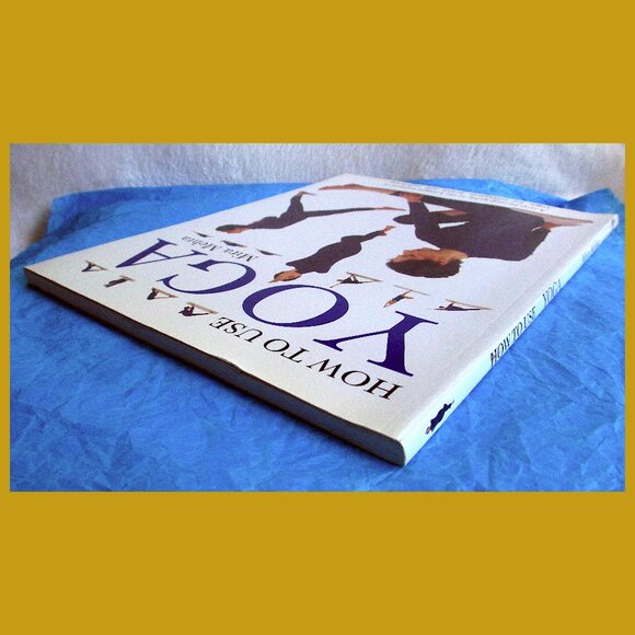 Book: How to Use Yoga, by Mira Mehta - Picture 2 of 15